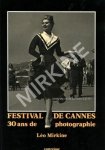 Festival de Cannes - 30 ans de Photographie